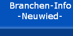 Branchen-Info
-Neuwied-